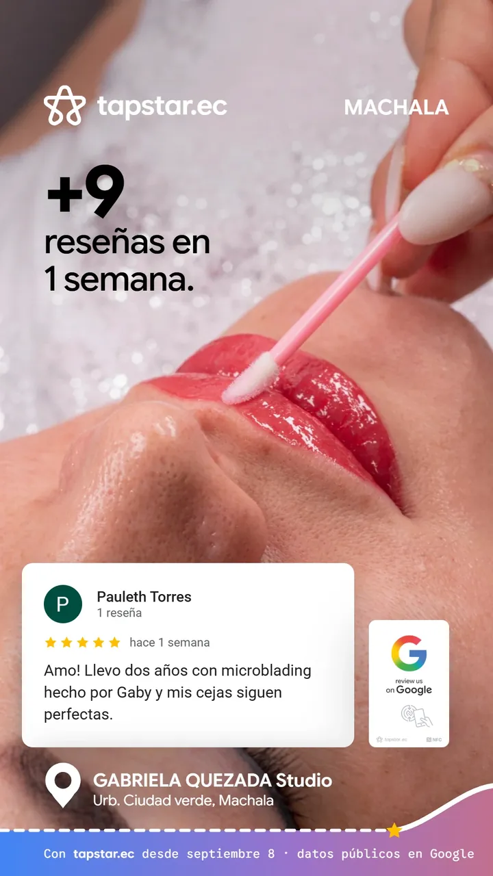 GABRIELA QUEZADA Studio, Machala: +9 reseñas en Google en 1 semana con Tapstar
